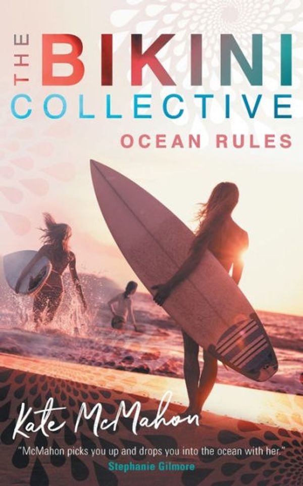 Cover Art for 9781925579895, Ocean RulesThe Bikini Collective by Kate McMahon