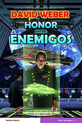 Cover Art for 9788498004038, Honor entre enemigos/ Honor Among Enemies by David Weber