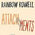 Cover Art for 9780525951988, Attachments by Rainbow Rowell