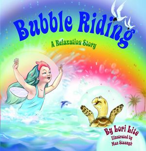 Cover Art for 9780980032840, Bubble Riding by Lori Lite