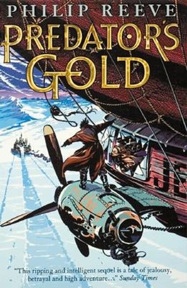 Cover Art for 9780439977340, Predator's Gold by Philip Reeve