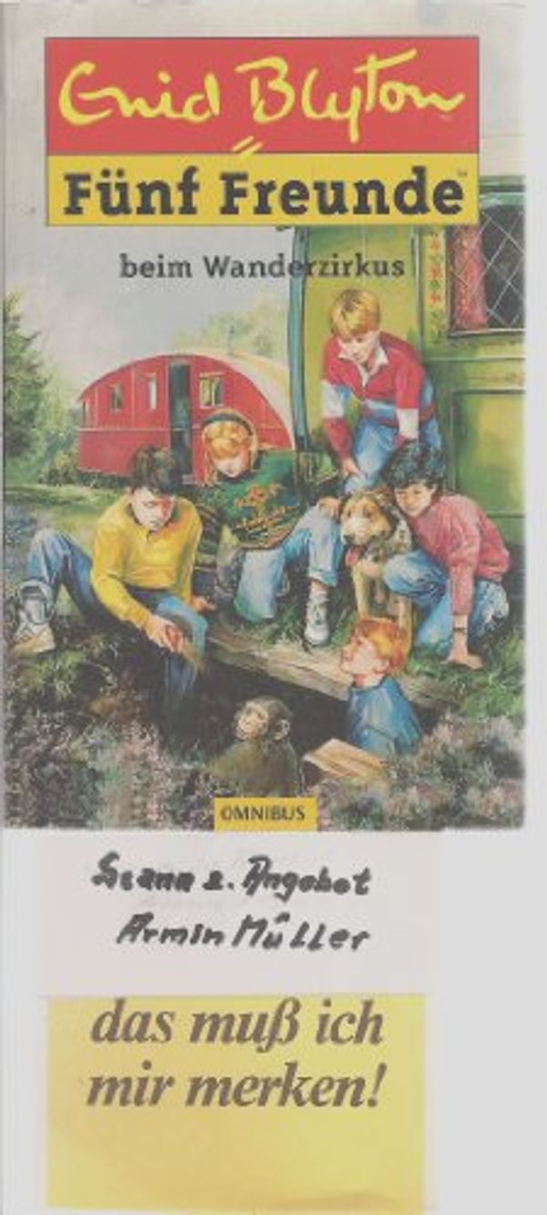 Cover Art for 9783570212196, Fünf Freunde beim Wanderzirkus by Enid Blyton