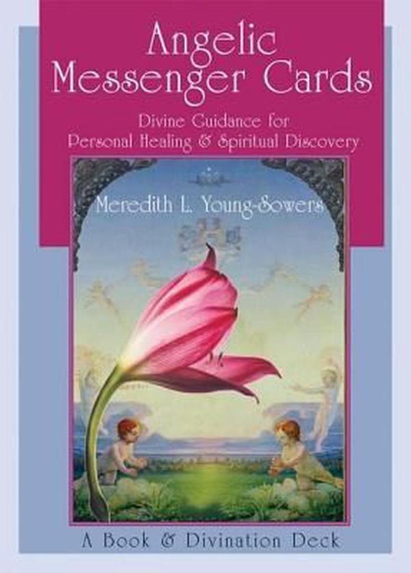 Cover Art for 9781577315704, Angelic Messenger Cards: Divine Guidance for Personal Healing and Spiritual Discovery, a Book and Divination Deck by Meredith L. Young-Sowers