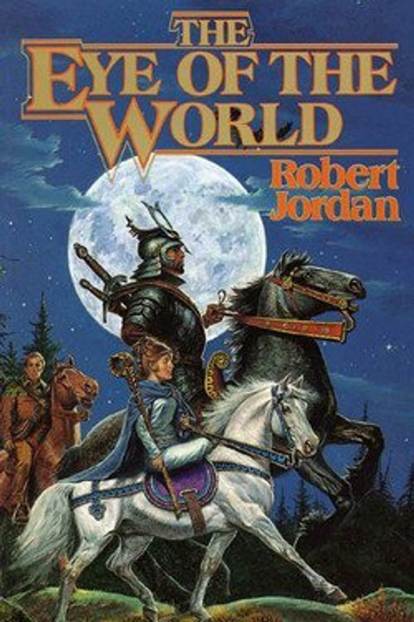 Cover Art for B01FMVZDOE, Robert Jordan: The Eye of the World (Hardcover); 1990 Edition by Unknown