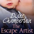 Cover Art for 9781743516164, The Escape Artist by Diane Chamberlain