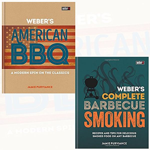 Cover Art for 9789123614417, Weber's American Barbecue and Complete BBQ Smoking 2 Books Collection Set By Jamie Purviance - Recipes and tips for delicious smoked food on any barbecue by Jamie Purviance