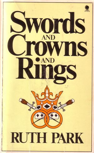 Cover Art for 9781489086853, Swords and Crowns and Rings by Ruth Park