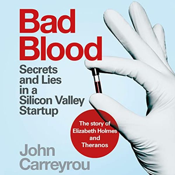 Cover Art for B07CXY65VV, Bad Blood by John Carreyrou