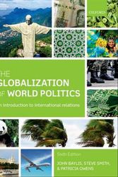 Cover Art for 9780199656172, The Globalization of World Politics by John Baylis, Steve Smith, Patricia Owens