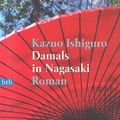 Cover Art for 9783442727384, Damals in Nagasaki (German Edition) by Kazuo Ishiguro