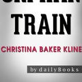 Cover Art for 9781524260002, Orphan Train: A Novel by Christina Baker Kline Conversation Starters by dailyBooks