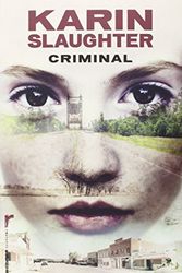 Cover Art for B01FGMDOHW, Criminal (Spanish Edition) by Karin Slaughter (2015-08-31) by Karin Slaughter