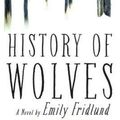 Cover Art for 9780802127389, History of Wolves by Emily Fridlund