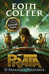 Cover Art for 9788501047663, P.R.A.T.A. O Assassino Relutante by Eoin Colfer