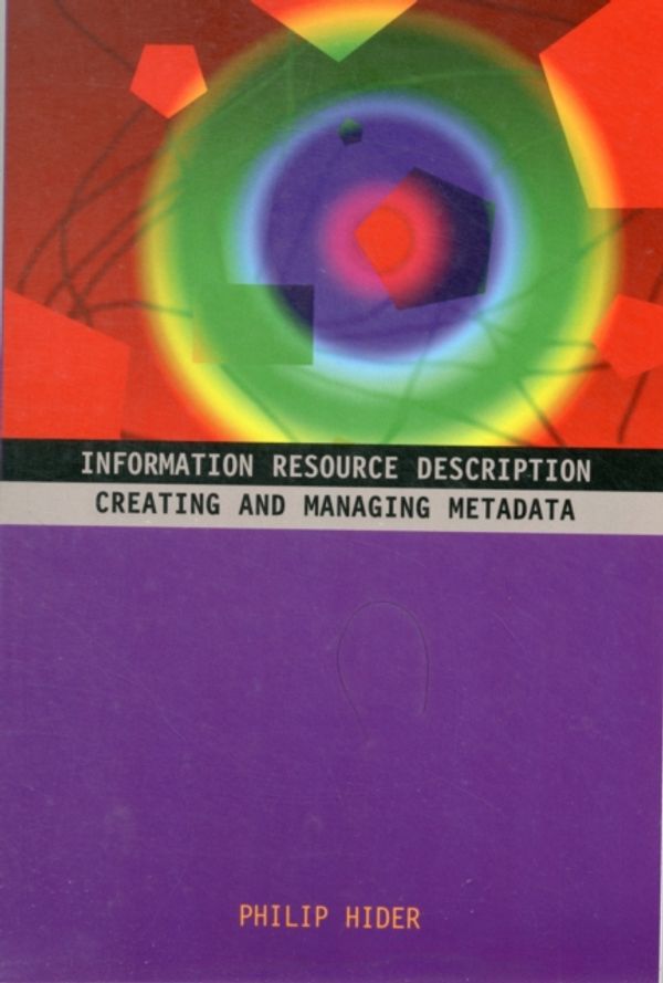 Cover Art for 9781856046671, Information Resource Description by Philip Hider