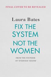 Cover Art for 9781398514331, Isolated Incidents: And other lies that shape women's lives by Laura Bates