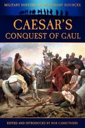 Cover Art for 9781781580943, Caesar's Conquest of Gaul by Julius Caesar