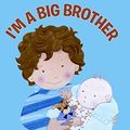 Cover Art for 8601300046259, I'm a Big Brother by Joanna Cole