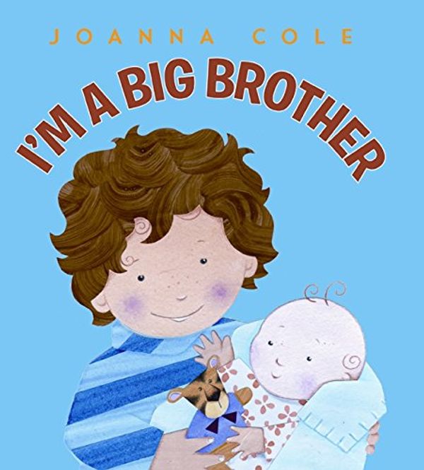 Cover Art for 8601300046259, I'm a Big Brother by Joanna Cole