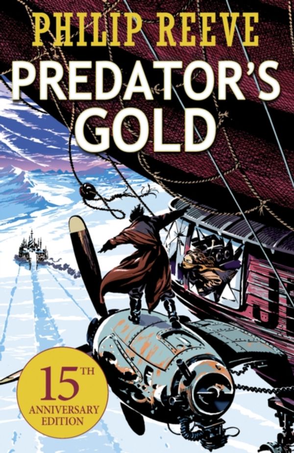 Cover Art for 9781407152141, Predator CitiesPredator's Gold by Philip Reeve