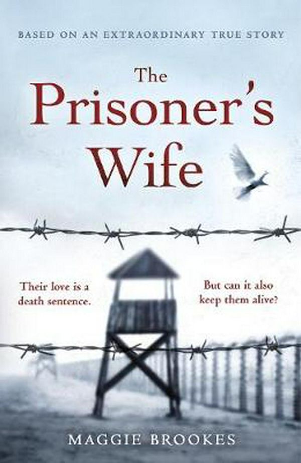 Cover Art for 9781529124286, The Prisoner's Wife by Maggie Brookes