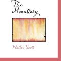 Cover Art for 9780559948374, The Monastery by Walter Scott