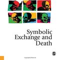 Cover Art for 9780803983984, Symbolic Exchange and Death by Jean Baudrillard