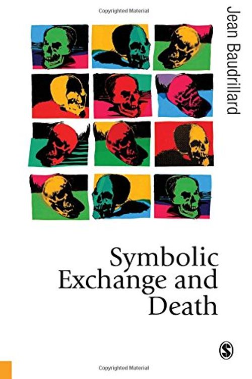 Cover Art for 9780803983984, Symbolic Exchange and Death by Jean Baudrillard