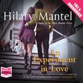 Cover Art for 9781407491516, An Experiment in Love by Hilary Mantel