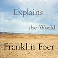 Cover Art for 9780066212340, How Soccer Explains the World by Franklin Foer