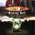 Cover Art for B0031RSAR4, Doctor Who: Wishing Well by Trevor Baxendale