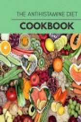 Cover Art for 9798571828697, The Antihistamine Diet Cookbook by Caroline Ross