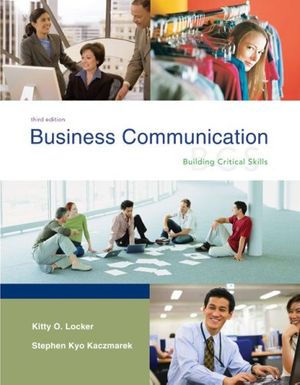 Cover Art for 9780073261409, Business Communication: Building Critical Skills with BComm GradeMax by Kitty Locker