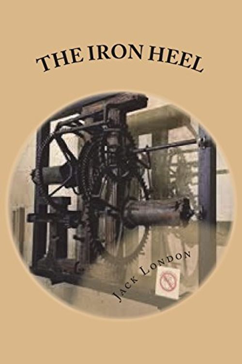 Cover Art for 9781722833459, The Iron Heel by Jack London