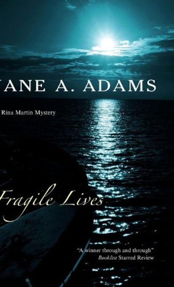Cover Art for 9780727866806, Fragile Lives by Jane A. Adams