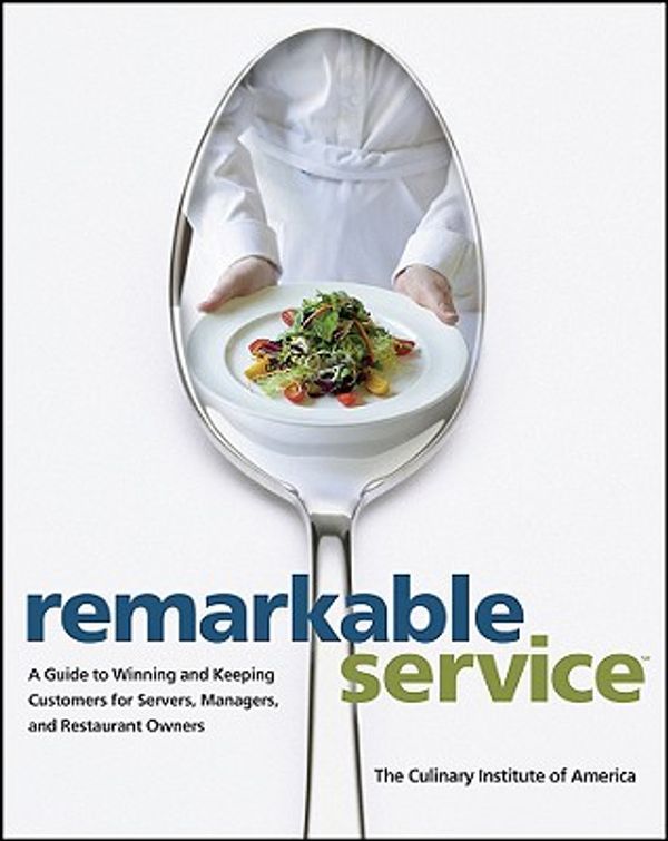 Cover Art for 9780470197400, Remarkable Service by The Culinary Institute of America (CIA)