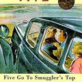 Cover Art for 9780340704035, Five Go to Smuggler's Top (Famous Five Centenary Editions) by Enid Blyton