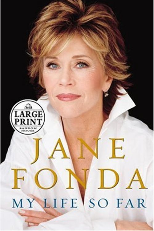 Cover Art for 9780375435027, My Life So Far by Jane Fonda