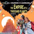 Cover Art for 9781849188210, Valerian & Laureline - Volume 2 - The Empire of a Thousand Planets by Jean-Claude Mézières, Pierre Christin