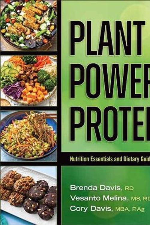 Cover Art for 9781570674105, Plant-Powered Protein by Brenda Davis, Vesanto Melina, Cory Davis