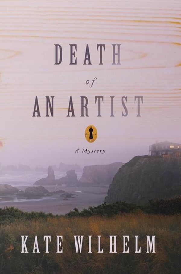 Cover Art for 9781429942232, Death of an Artist: A Mystery by Kate Wilhelm