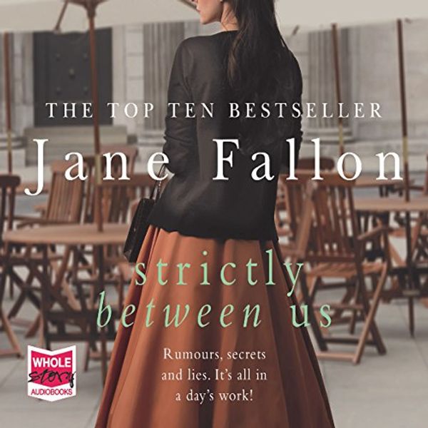 Cover Art for B01GSHQX4K, Strictly Between Us by Jane Fallon
