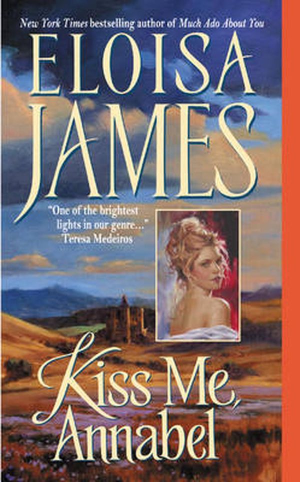 Cover Art for 9780060732103, Kiss Me, Annabel by Eloisa James