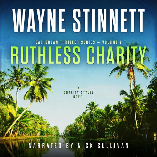 Cover Art for B01MFAGXW0, Ruthless Charity: A Charity Styles Novel: Caribbean Thriller Series, Book 2 (Unabridged) by Unknown