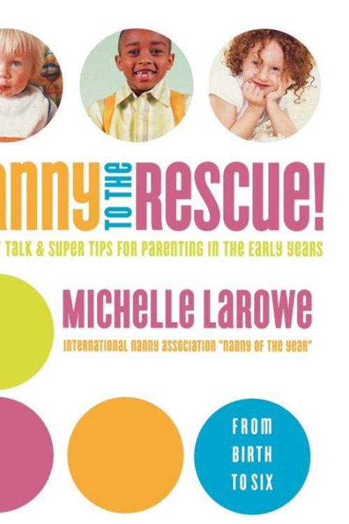 Cover Art for 9780849912320, Nanny to the Rescue! by Michelle R LaRowe