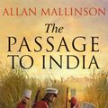 Cover Art for 9780593079133, The Passage to India: (Matthew Hervey 13) by Allan Mallinson