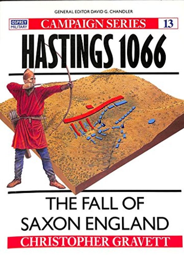 Cover Art for 9781855321649, Hastings, 1066 by Christopher Gravett