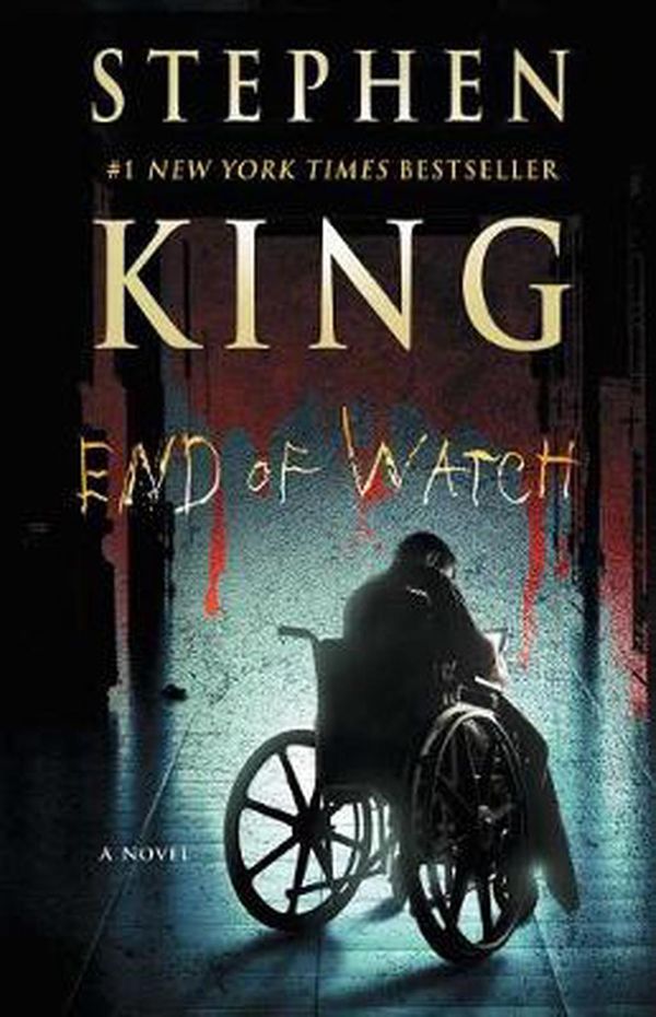 Cover Art for 9781501190377, End of Watch (Bill Hodges Trilogy) by Stephen King