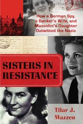 Cover Art for 9781538751275, Sisters in Resistance by Tilar Mazzeo