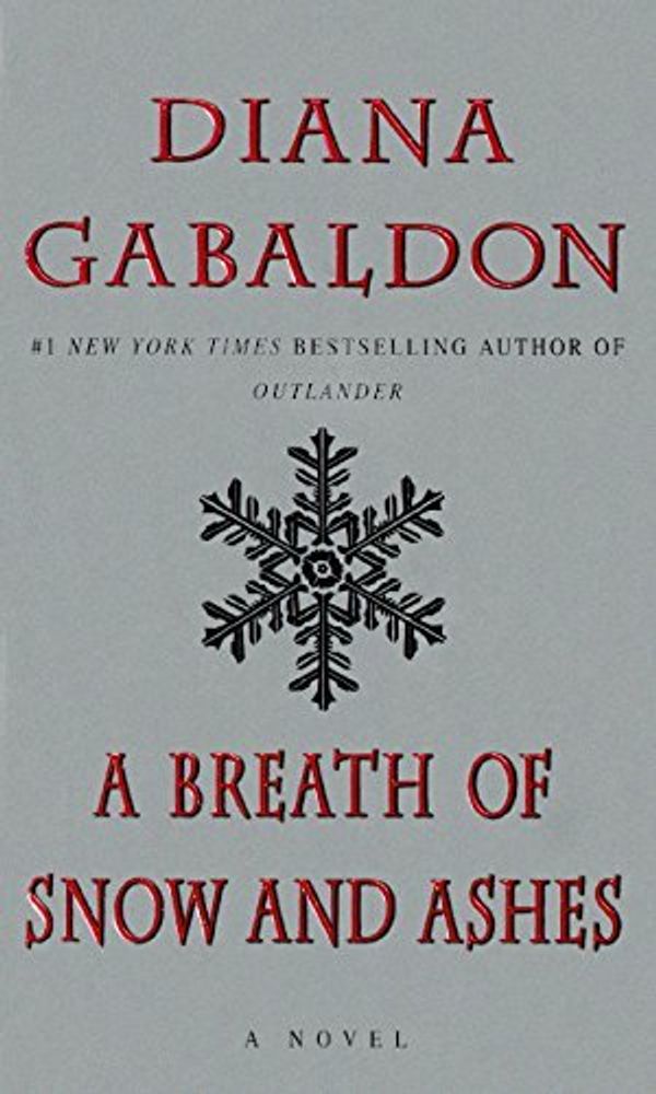 Cover Art for B01K3K67ZS, A Breath Of Snow And Ashes (Outlander) by Diana Gabaldon (2008-05-01) by Diana Gabaldon